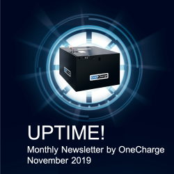 (English) November 2019 UPTIME! Newsletter by OneCharge (English) November 2019 UPTIME! Newsletter by OneCharge