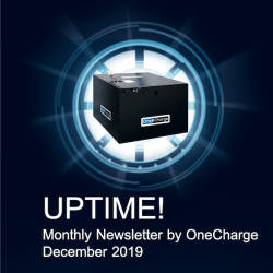 (English) December 2019 UPTIME! Newsletter by OneCharge (English) December 2019 UPTIME! Newsletter by OneCharge
